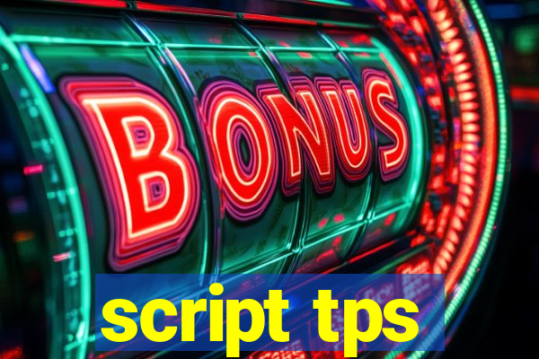 script tps